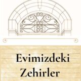 EVİMİZDEKİ ZEHİRLER - 28.06.2025 SAAT:18.00-20.00