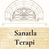 SANATLA TERAPİ - 10.07.2025 PERŞEMBE SAAT: 17.00-19.00