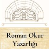 ROMAN OKUR YAZARLIĞI  - 24.07.2025 PERŞEMBE SAAT: 18.00-20.00