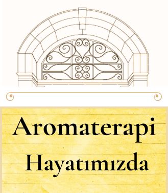 AROMATERAPİ HAYATIMIZDA - 23.08.2025 CUMARTESİ SAAT:17.00-20.00 (SON BAŞVURU: 18.08.2025 PAZARTESİ)