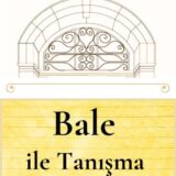 BALE İLE TANIŞMA   - 22.08.2025 CUMA SAAT:18.00-19.00