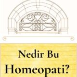NEDİR BU HOMEOPATİ? - YAKINDA